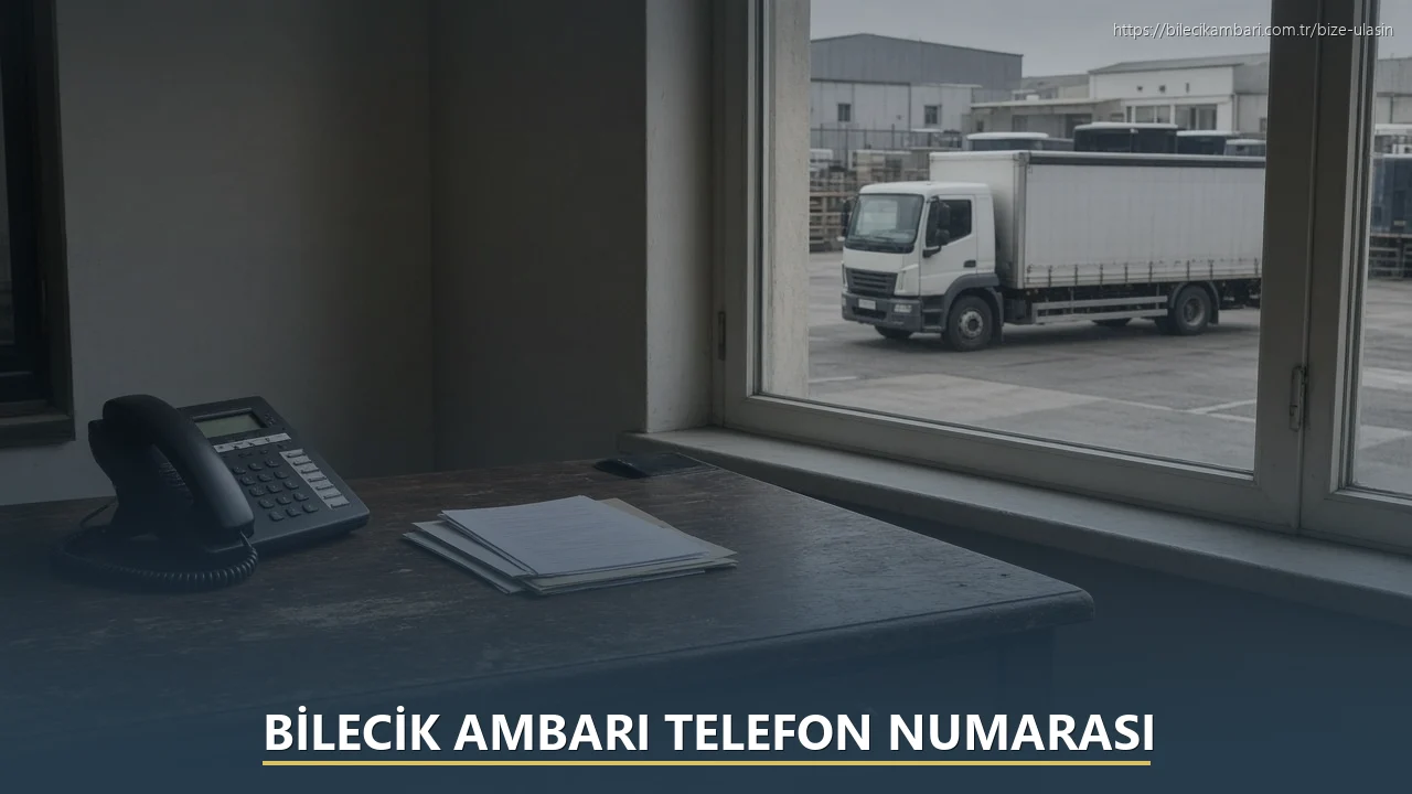 Bilecik Ambarı Telefon Numarası